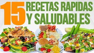 TOP 15 RECETAS FÁCILES y SALUDABLES para tus COMIDAS FÁCILES y RÁPIDAS del DÍA [upl. by Homer]