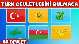 Türk Ülkeleri Bayrak Testi  Eski Türk Devletlerinin Bayraklarını Bul  BAYRAK BULMACA [upl. by Ahsilra]