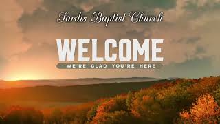 Sardis Baptist Church  Live Streaming [upl. by Philipines920]