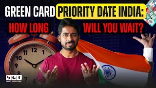 Green Card Priority Date India How Long Will You Wait [upl. by Albright637]