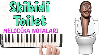 Skibidi Toilet Melodika Notaları  Ses Veriyorum [upl. by Wendy]