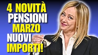 PENSIONI MARZO 2024 4 NOVITA E NUOVI IMPORTI [upl. by Charlot]