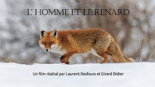 LHOMME ET LE RENARD  Film officiel 2024 [upl. by Berglund]