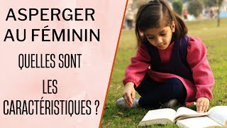 Les caractéristiques du syndrome d’Asperger chez les filles [upl. by Stanislas]