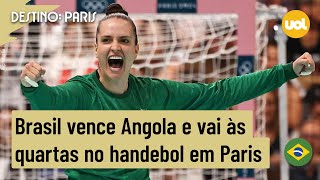 OLIMPÍADAS 2024 BRASIL VENCE ANGOLA E AVANÇA ÀS QUARTAS DE FINAL NO HANDEBOL EM PARIS [upl. by Conroy]