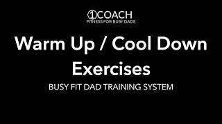 BUSY FIT DAD Training System BFD Warm Up amp Cool Down Exercises [upl. by Myron]