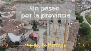 UN PASEO POR LA PROVINCIA  Gumiel de Mercado [upl. by Eaj]