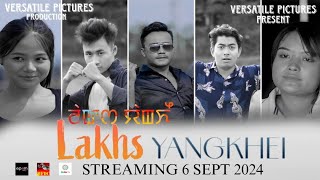 LAKHS YANGKHEI STREAMING FROM 6 SEPT AT MFDC [upl. by Ettegdirb]