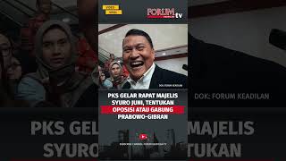 PKS GELAR RAPAT MAJELIS SYURO JUNI TENTUKAN OPOSISI ATAU GABUNG PRABOWO GIBRAN [upl. by Seaver]