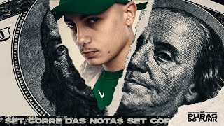 SET CORRE DAS NOTAS 2  MC Kadu MC Tuto MC Hariel MC Don Juan MC GP MC Cebezinho [upl. by Leyes]