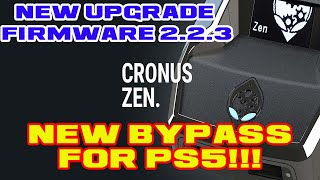 CRONUS ZEN NEW FIRMWARE 223 UPGRADE  NEW BYPASS METHODE FOR PS5  EASY WAY cronuszen cronus [upl. by Ecirtemed182]