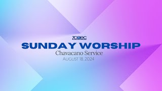 800 AM Chavacano Worship Service August 18 2024 [upl. by Bryant863]