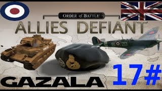 Order of Battle Allies Defiant Gazala 17 [upl. by Naegem]