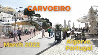 Carvoeiro Beachside Street Walk March 2022 [upl. by Gerardo]