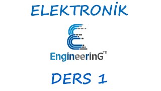 Elektronik Ders 1 Giriş  Diyot [upl. by Giacobo466]