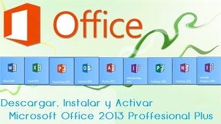 Descargar Instalar y Activar Office Professional Plus 2013Español32 y 64 bits [upl. by Imat4]