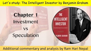 Chapter 1 Investment vs Speculation  The Intelligent Investor Summary by Benjamin Graham [upl. by Rog]