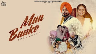 Maa Banke Official Video Gurmanter  Amanjot Kaur  New Punjabi Song 2024  Jass Records [upl. by Latoye]