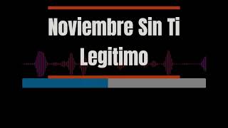 Karaoke  Noviembre Sin Ti  Legitimo Norteño [upl. by Enirbas]