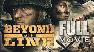 Beyond The Line FULL MOVIE 2019 World War 2 [upl. by Eelatan146]