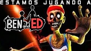 BEN AND ED  Lets Play Español 1 EJA [upl. by Denzil]