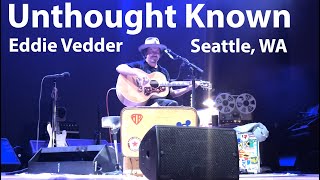 Eddie Vedder quotUnthought Knownquot from his first 2023 Seattle solo show at Benaroya Hall Oct 23 2023 [upl. by Sherri]