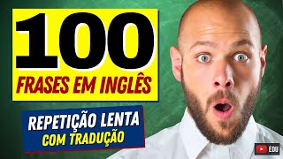 Aprenda 100 frases curtas em inglês com repetição e tradução  Conversação em inglês [upl. by Mccormick]