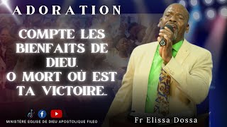 Compte les bienfaits de Dieu  O mort où est ta victoireADORATIONMEDAF RD [upl. by Nadual]