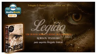 AUDIOBOOK LEGIÃO  CAP 01 Trilogia O reino das Sombras [upl. by Helgeson]