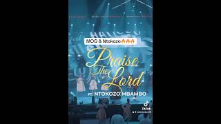 MOG ft Ntokozo Mbambo  Praise the lord gospelmusicworld christiansong worship [upl. by Aihsal]