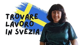 Come trovare LAVORO in SVEZIA nel 2024 ✨🇸🇪🙋 [upl. by Okuy708]