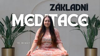 Meditace Mindfulness  ZÁKLADNÍ MEDITACE [upl. by Eliseo]