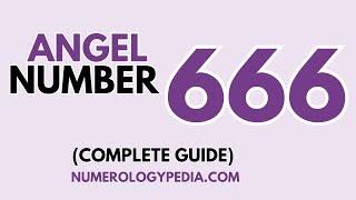 666 ANGEL NUMBER Meaning  Angel Number 666 Twin Flame amp Love  Numerology Number 666  MUST WATCH [upl. by Lipkin]