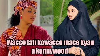 wacce tafi kowacce mace kyau a kannywood [upl. by Olav]