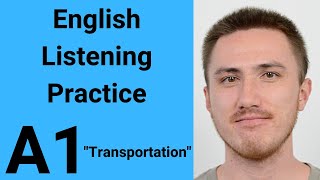 A1 English Listening Practice  Transportation [upl. by Acinelav762]