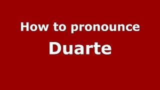 How to pronounce Duarte Brazilian PortugueseBrazil  PronounceNamescom [upl. by Einnoj726]