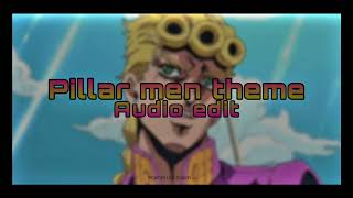 Pillar men theme  Audio edit [upl. by Lamaaj]