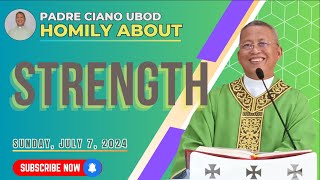 Fr Ciano Homily about STRENGTH  772024 [upl. by Mayne]