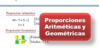 Proporciones aritmeticas y geometricas [upl. by Sheri958]