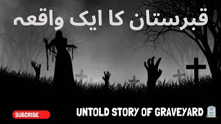 Raat Ka Saaya Horror Story Hindi amp Urdu  Untold Horror Story of Graveyard horrorstories [upl. by Suiddaht]