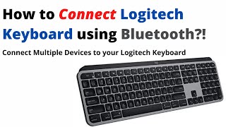 How to Connect your Logitech Keyboard using Bluetooth  MX Keys Pop Keys K860 [upl. by Ilek]