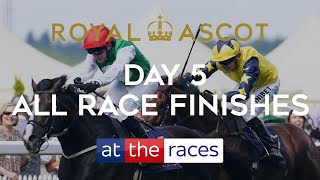 ALL RACE FINISHES FROM DAY 5 OF ROYAL ASCOT 2023 [upl. by Aihsik]