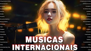 Musicas Internacionais Mais Tocadas 2024 🟢 Top 100 Acustico Músicas Internacionais Pop 2024 [upl. by Htebharas]