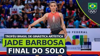 TROFÃ‰U BRASIL DE GINÃSTICA ARTÃSTICA 2024  Jade Barbosa se apresenta na final do solo [upl. by Waring125]