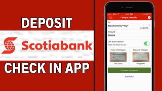 How To Deposit Cheque In Scotia Bank 2024  Scotiabank Mobile Deposit Guide [upl. by Itraa]