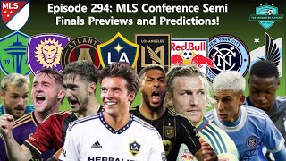 MLS Cup Playoffs Conference Semi Finals Previews and Predictions E294 MLS mlscupplayoffs [upl. by Kciregor]