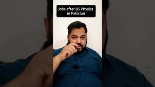 Scope of BS Physics in Pakistan  BS Physics Jobs in Hospitals 2025 shorts ytshorts [upl. by Okramed605]