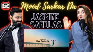 Mood Sarkar Da  Jasmine Sandlas  Delhi Couple Reactions [upl. by Odelet]