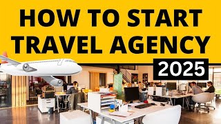 How to Start Travel Agency Business in 2024 [upl. by Eneleahcim]