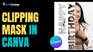 How to Create text Clipping mask in Canva Tutorial [upl. by Yema]